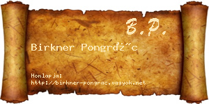 Birkner Pongrác névjegykártya